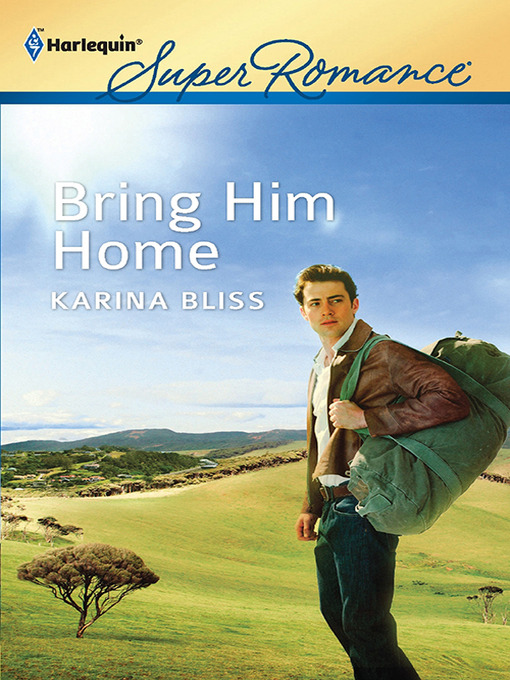 Title details for Bring Him Home by Karina Bliss - Available